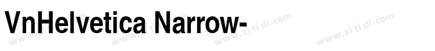 VnHelvetica Narrow字体转换 VnHelvetica Narrow字体转换